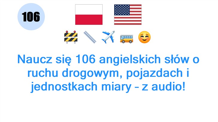 Naucz się 106 angielskich słów o ruchu drogowym, pojazdach i jednostkach miary – z audio!